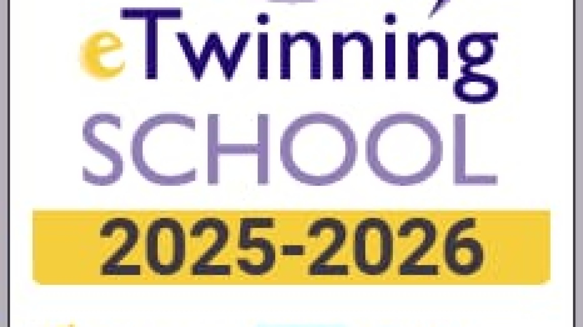 Okulumuz 2025 -2026 eTwinning Okul Etiketi ile Ödüllendirildi!